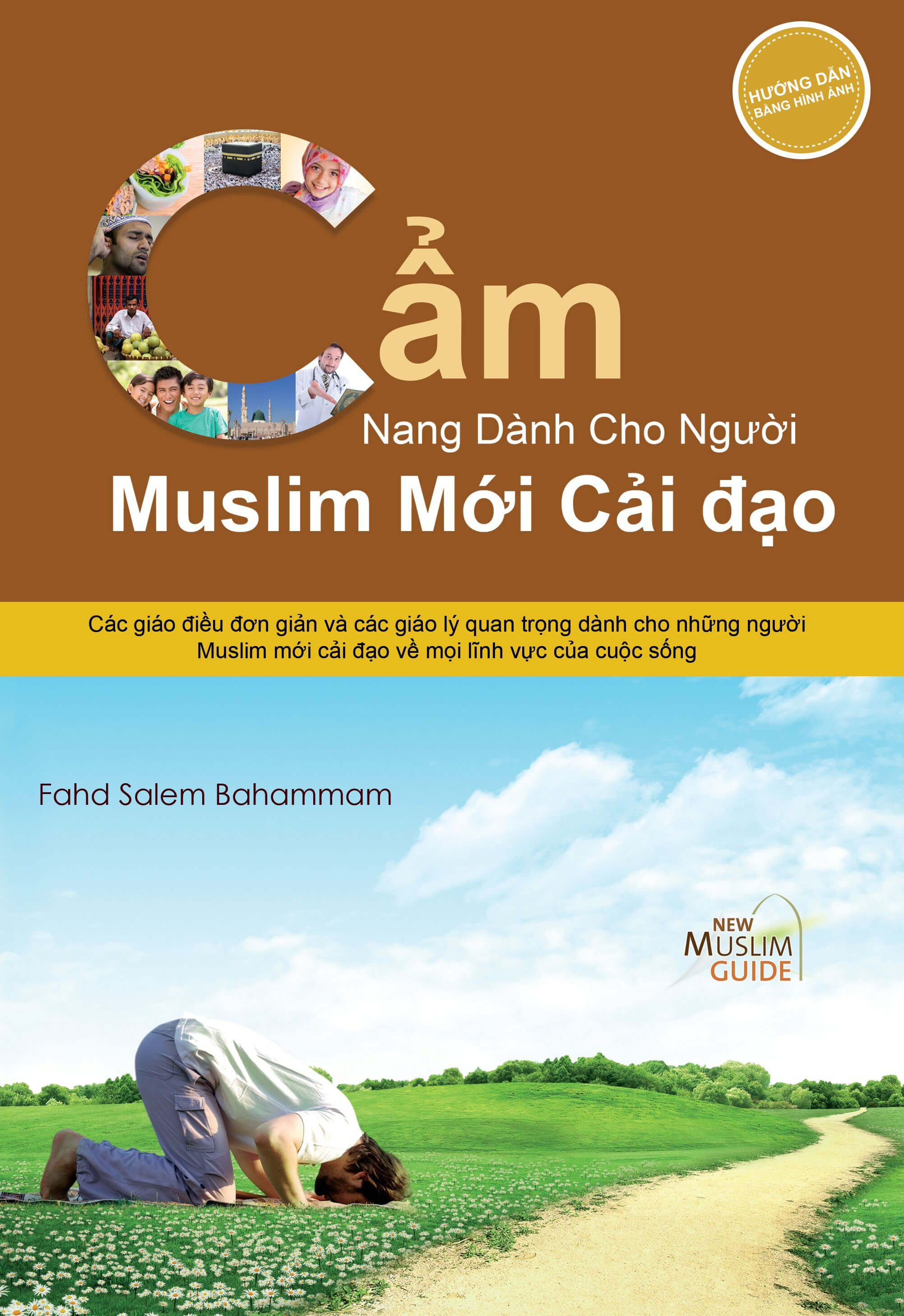 Cẩm Nang Dành Cho Người Muslim Mới Cải đạo cover